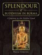 Splendour of Buddhism in Burma - Bild 1