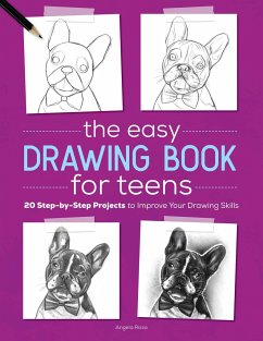 The Easy Drawing Book for Teens - Rizza, Angela