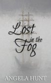 Lost in the Fog: Colonial Captives, book 4