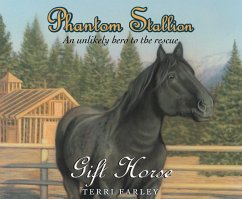 Phantom Stallion, 9: Gift Horse - Farley, Terri