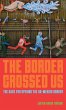 The Border Crossed Us - Bild 1