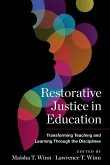 Restorative Justice in Education: Transforming Teaching and Learning Through the Disciplines