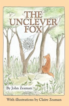 The Unclever Fox - Zeaman, John