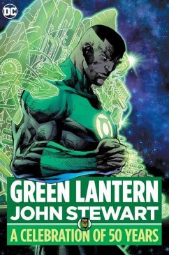 Green Lantern: John Stewart - A Celebration of 50 Years - Johns, Geoff;Wein, Len