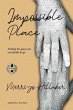 THE IMPOSSIBLE PLACE - Bild 1