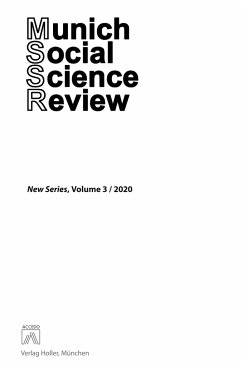 Munich Social Science Review, New Series, Volume 3 - Brouwer, Peter; Staal, Klass; Nurmi, Hannu; Tsebelis, George; Emerson, Peter; Klamler, Christian; Swann, Peter; Kurz, Sascha