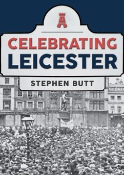 Celebrating Leicester - Butt, Stephen
