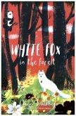 White Fox in the Forest