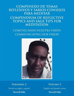 Compendio De Temas Reflexivos Y Sabios Consejos Para Meditar. Compendium of Reflective Topics and Sage Tips for Meditation - Fallú, Derwell