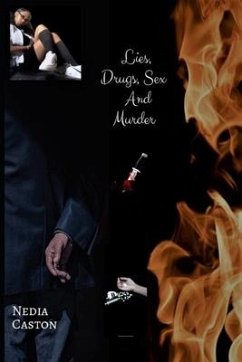 Lies, Drugs, Sex and Murder - Caston, Nedia