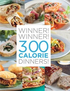 Winner! Winner! 300 Calorie Dinners! - Publications International Ltd