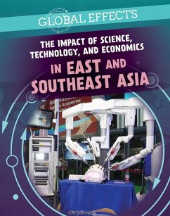 The Impact of Science, Technology, and Economics in East and Southeast Asia - Brown, Holly