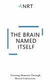 The Brain Named Itself