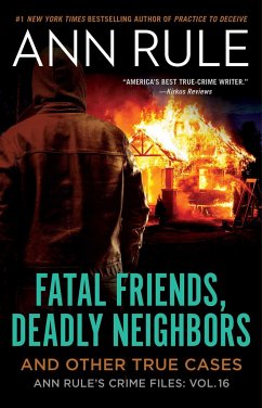 Fatal Friends, Deadly Neighbors - Rule, Ann