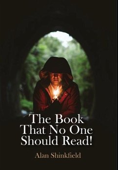 The Book That No One Should Read! - Shinkfield, Alan