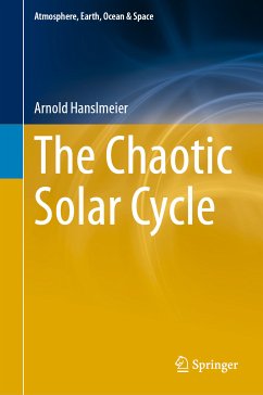 The Chaotic Solar Cycle (eBook, PDF) - Hanslmeier, Arnold