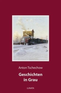 Geschichten in Grau - Tschechow, Anton