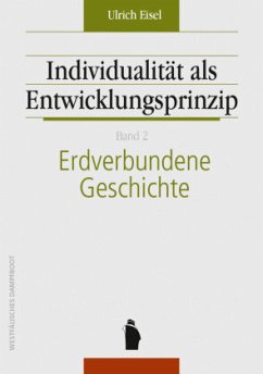 Individualität als Entwicklungsprinzip, 2 Teile - Eisel, Ulrich