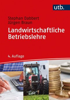 Landwirtschaftliche Betriebslehre - Dabbert, Stephan;Braun, Jürgen