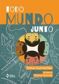 Todo mundo junto (eBook, ePUB) Todo mundo junto (eBook, ePUB)