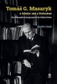 TomáS G. Masaryk a Scholar and a Statesman. The Philosophical Background of His Political Views (eBook, ePUB)