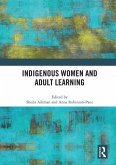 Indigenous Women and Adult Learning (eBook, PDF)