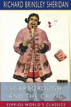 Scarborough and The Critic (Esprios Classics) - Sheridan, Richard Brinsley