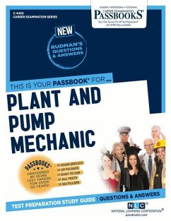 Plant and Pump Mechanic (C-4430): Passbooks Study Guide Volume 4430 - National Learning Corporation