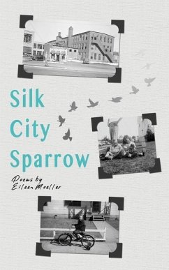 Silk City Sparrow - Moeller, Eileen