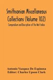Smithsonian Miscellaneous Collections (Volume 102) Compendium And Description Of The West Indies