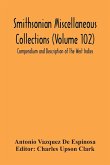 Smithsonian Miscellaneous Collections (Volume 102) Compendium And Description Of The West Indies