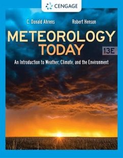 Meteorology Today: An Introduction to Weather, Climate, and the Environment - Ahrens, C. Donald;Henson, Robert