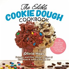 The Edible Cookie Dough Cookbook - Hops, Olivia