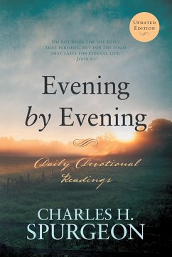 Evening by Evening - Spurgeon, Charles H.