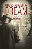 Chasing the American Dream: A Novel