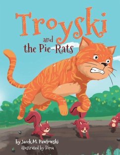 Troyski and the Pie-Rats - Pawlowski, Jacek Michal