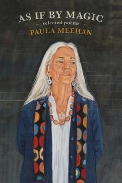 As If by Magic: Selected Poems - Meehan, Paula