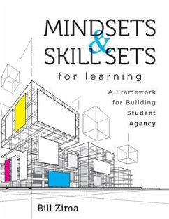 Mindsets and Skill Sets for Learning - Zima, Bill