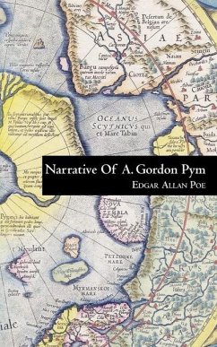 Narrative of A. Gordon Pym - Poe, Edgar Allan