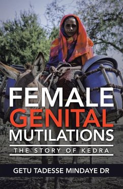 Female Genital Mutilations - Mindaye, Getu Tadesse