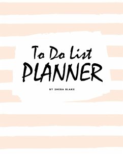 To Do List Planner (8x10 Softcover Log Book / Planner / Journal) - Blake, Sheba