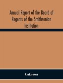 Annual Report Of The Board Of Regents Of The Smithsonian Institution; Showing The Operations, Expenditures, And Condition Of The Institution For The Year Ended June 30, 1944