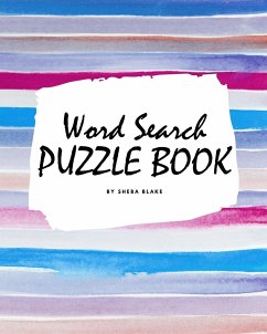 Word Search Puzzle Book for Teens and Young Adults (8x10 Puzzle Book / Activity Book) - Blake, Sheba