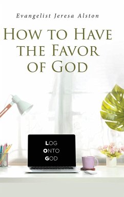 How to Have the Favor of God - Alston, Evangelist Jeresa