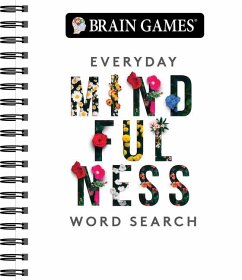 Brain Games - Everyday Mindfulness Word Search (White) - Publications International Ltd; Brain Games