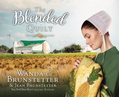 The Blended Quilt - Brunstetter, Wanda E.; Brunstetter, Jean