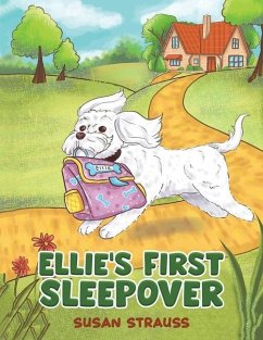 Ellie's First Sleepover - Strauss, Susan