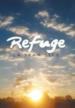 Refuge - Rice, La Sean