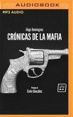 Crónicas de la Mafia (Narración En Castellano)