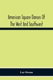American Square Dances Of The West And Southwest